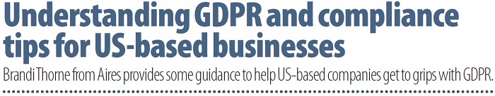 Understanding GDPR and compliance tips for US-based businesses
