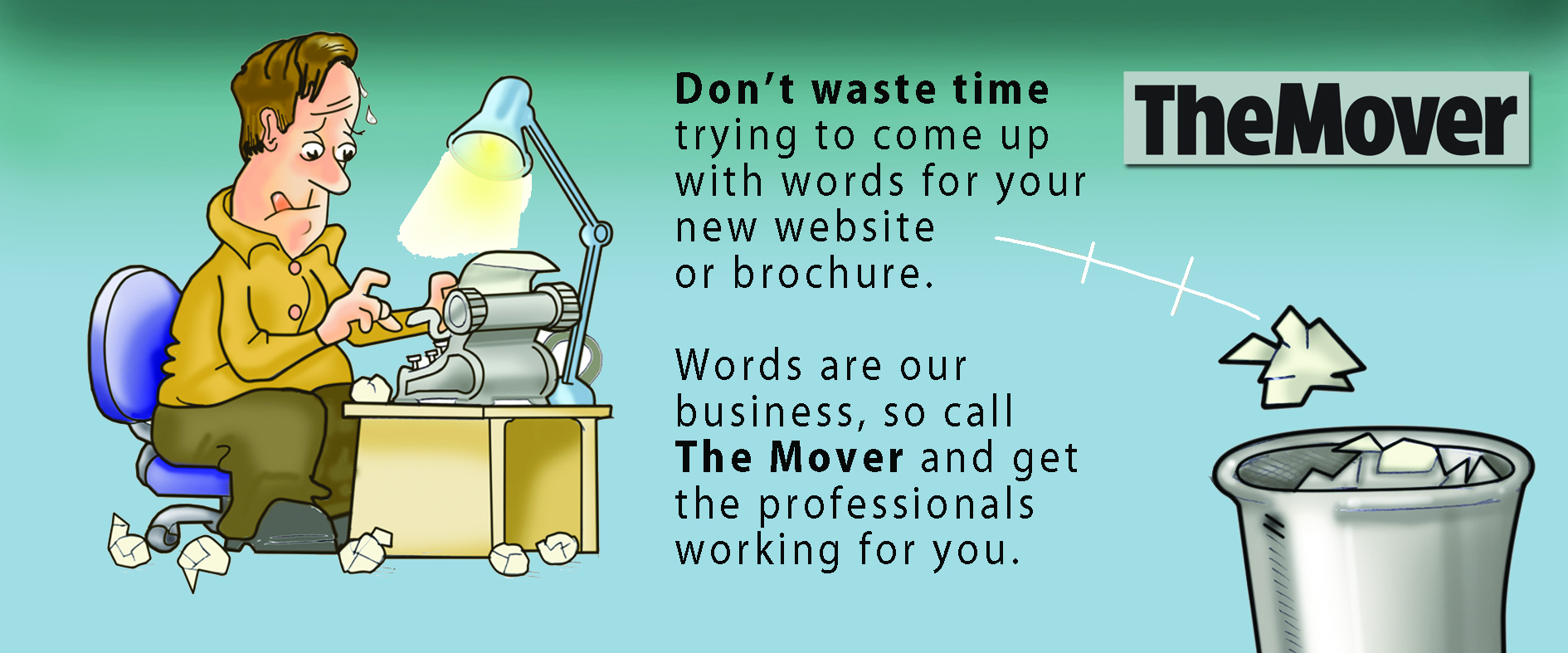 Lost for words? Let The Mover find them for you Lost for words? Let The Mover find them for you